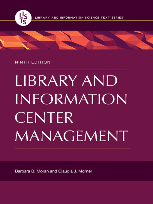 Title details for Library and Information Center Management by Barbara B. Moran - Available